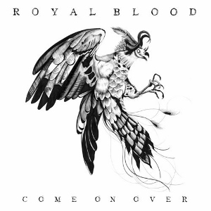 Royal Blood Songs